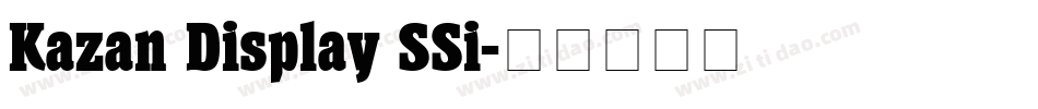 Kazan Display SSi字体转换